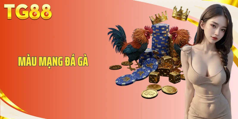 Màu Mạng Đá Gà- Bí Quyết Chọn Ngày Xuất Kê Thắng Lớn Từ Kê Thủ