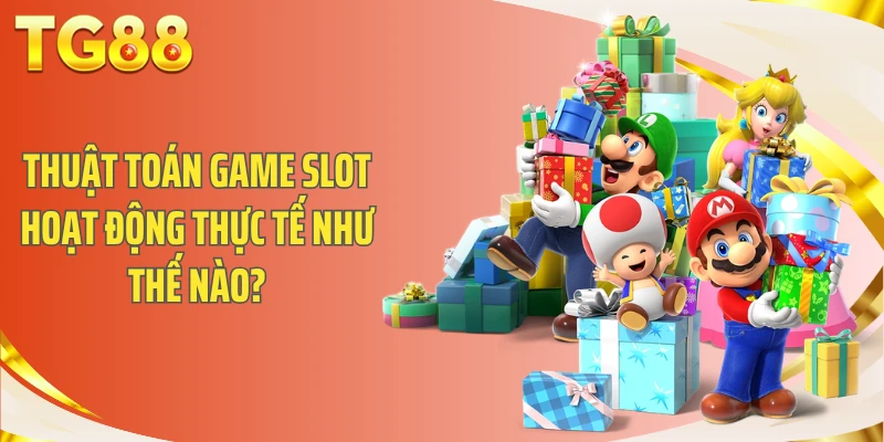 Thuật toán game slot hoạt động thực tế như thế nào?